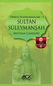 Sultan Süleymanşah / Diriliş Kahramanları 5