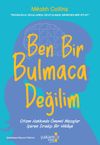 Ben Bi̇r Bulmaca Deği̇li̇m