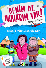 Benim de Haklarım Var 2 / Soğuk Yerler Sıcak Ülkeler