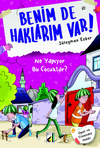 Benim de Haklarım Var 3 / Ne Yapıyor Bu &Ccedil;ocuklar?