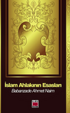 İslam Ahlakının Esasları