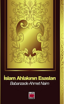 İslam Ahlakının Esasları