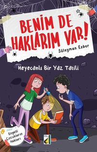 Benim de Haklarım Var 8 / Heyecanlı Bir Yaz Tatili