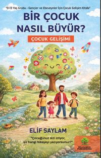 Bir Çocuk Nasıl Büyür?