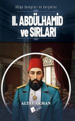 II. Abdülhamid ve Sırları