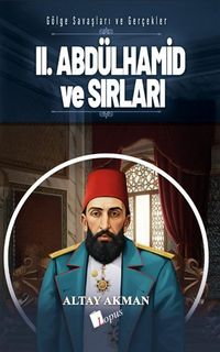 II. Abdülhamid ve Sırları