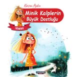 Irmak / Minik Kalplerin Büyük Dostluğu