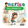 Refiko / Sallanan Ev