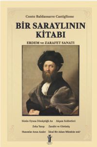 Bir Saraylının Kitabı & Erdem ve Zarafet Sanatı