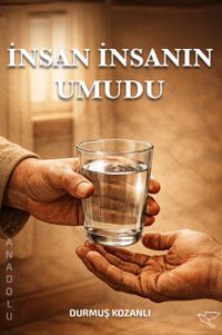 İnsan İnsanın Umudu