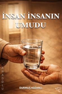 İnsan İnsanın Umudu