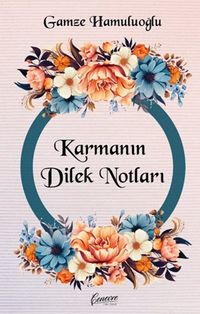 Karmanın Dilek Notları
