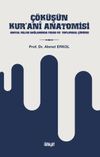 &Ccedil;&ouml;k&uuml;ş&uuml;n Kur'ani Anatomisi