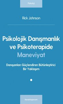Psikolojik Danışmanlık ve Psikoterapide Maneviyat