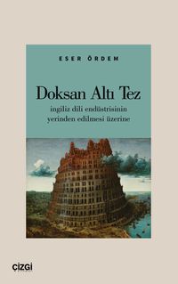 Doksan Altı Tez & Ingiliz Dili Endüstrisinin Yerinden Edilmesi Üzerine