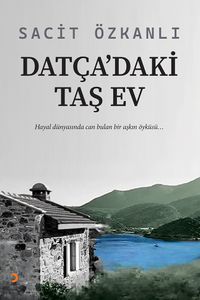 Datça'daki Taş Ev