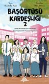 Baş&ouml;rt&uuml;s&uuml; Kardeşliği 2