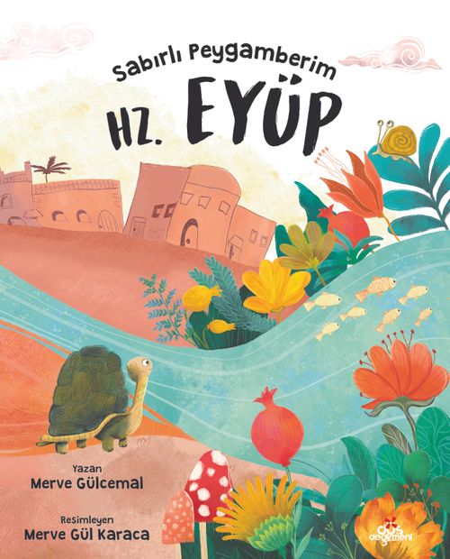 Sabırlı Peygamberim Hz. Eyüp