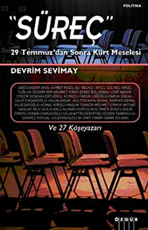Süreç & 29 Temmuz Sonrası Kürt Meselesi ve 27 Köşeyazarı