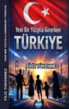 Yeni Bir Y&uuml;zyıla Girerken T&uuml;rkiye