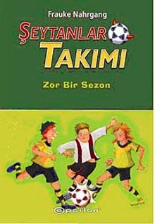 Şeytanlar Takımı-2 / Zor Bir Sezon
