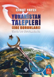 Yunanistan Talepleri (Ege Sorunları) Soru ve Cevaplarla