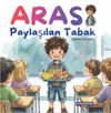 Aras / Paylaşılan Tabak