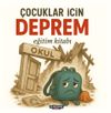 &Ccedil;ocuklar İ&ccedil;in Deprem Eğitim Kitabı