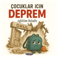 Çocuklar İçin Deprem Eğitim Kitabı