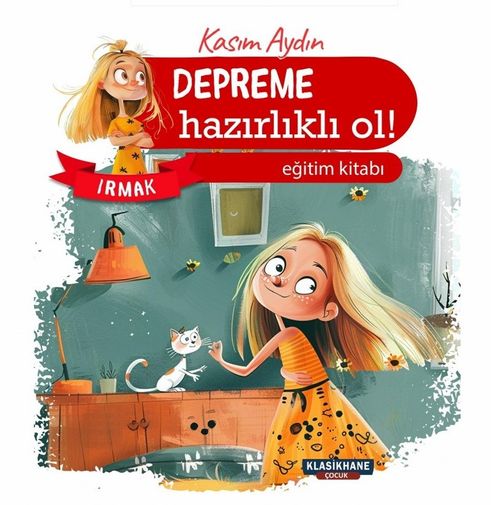 Irmak / Depreme Hazırlıklı Ol!
