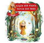 Küçük Bir Piknik, Büyük Bir Ders