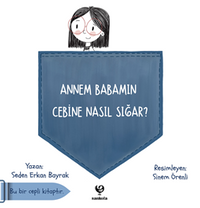 Annem Babamın Cebine Nasıl Sığar?