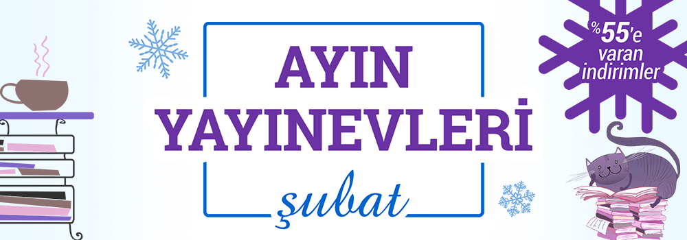 Şubat Ayı Süresince Ayın Yayınevlerinde %55'e Varan İndirimler! 