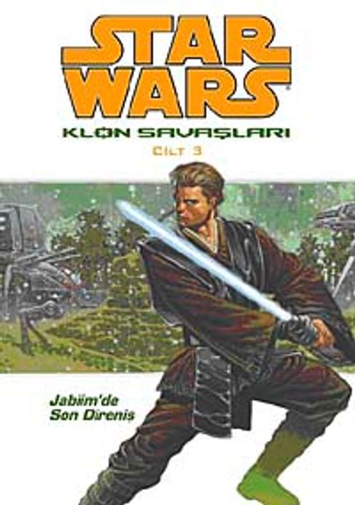 Star Wars Klon Savaşları Cilt 3 / Jabiim'de Son Direniş