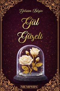 Gül Güzeli 2