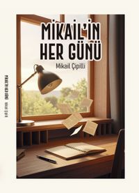 Mikail'in Her Günü