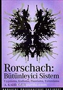 Rorschach & Bütünleyici Sistem Uygulama, Kodlama, Puanlama, Yorumlama