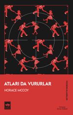 Atları Da Vururlar