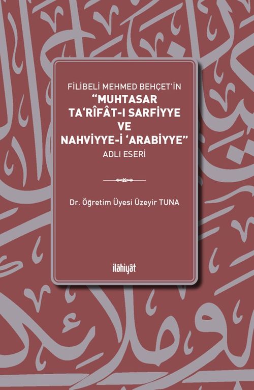 Muhtasar Ta‘rîfat-ı Sarfiyye ve Nahviyye-i ‘Arabiyye