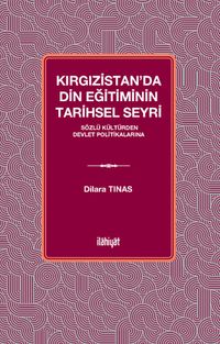 Kırgızistan'da Din Eğitiminin Tarihsel Seyri
