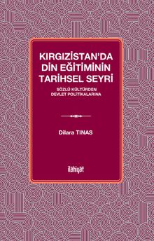 Kırgızistan'da Din Eğitiminin Tarihsel Seyri