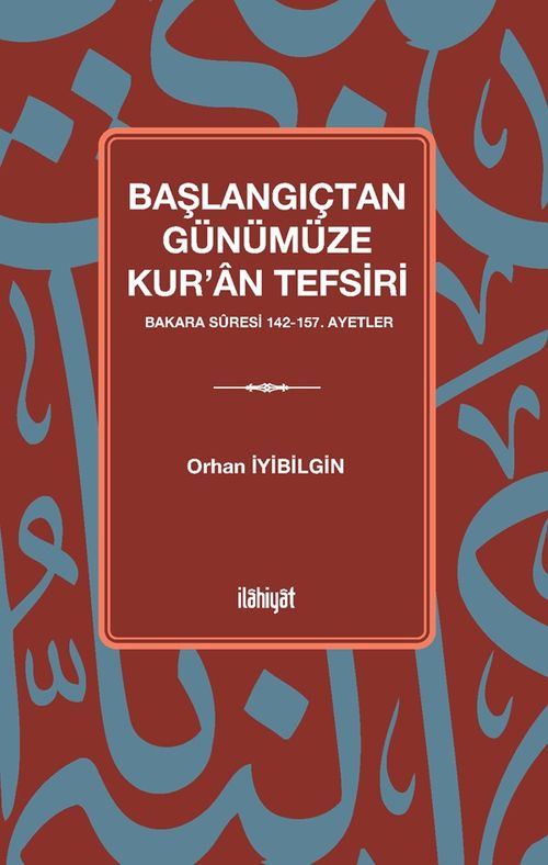 Başlangıçtan Günümüze Kur'an Tefsiri