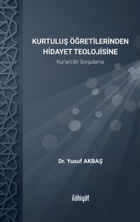 Kur'an'da Hidayet Teolojisi