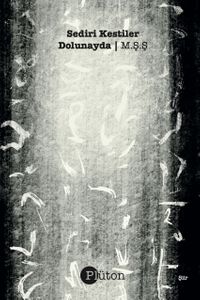 Sediri Kestiler Dolunayda