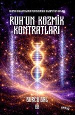 Ruh'un Kozmik Kontratları