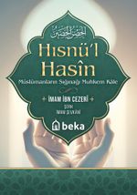 Hısnül Hasin & Müslümanların Sığınağı Muhkem Kale