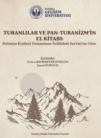 Turanlılar ve Pan-Turanizm'in El Kitabı