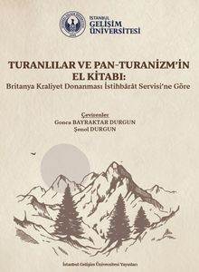 Turanlılar ve Pan-Turanizm'in El Kitabı