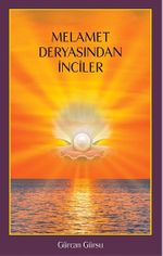 Melamet Deryasından İnciler