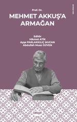 Prof. Dr. Mehmet Akkuş'a Armağan
